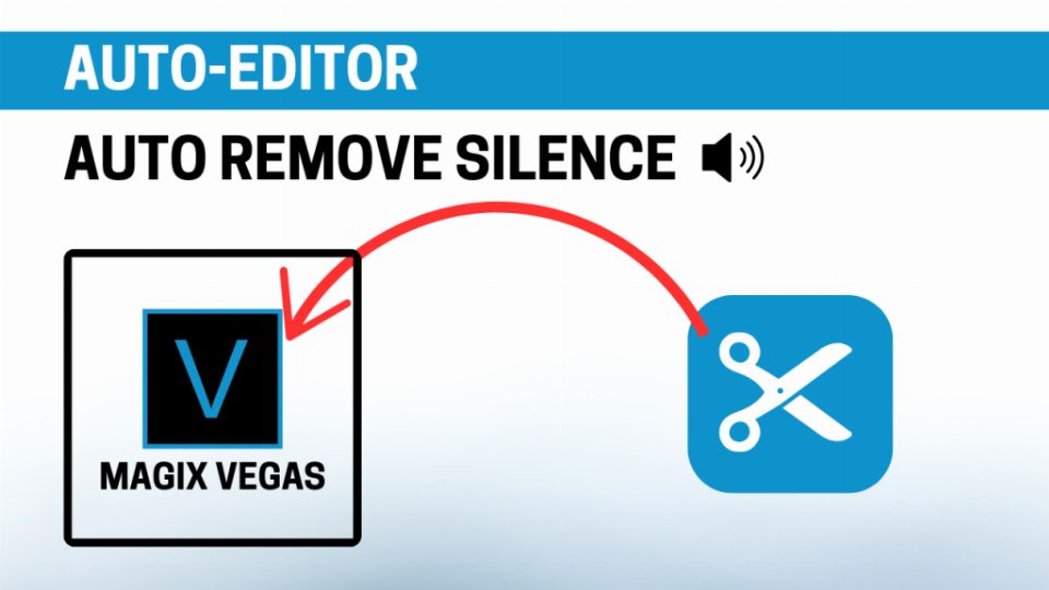 Auto Remove Silence in MAGIX Vegas with AUTO-EDITOR by WyattBlue